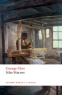 Silas Marner : The Weaver of Raveloe - George Eliot