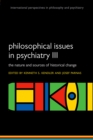 Philosophical issues in psychiatry III : The Nature and Sources of Historical Change - eBook