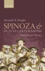 Spinoza and Dutch Cartesianism - eBook