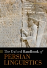 The Oxford Handbook of Persian Linguistics - eBook