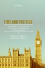 Time and Politics : Parliament and the Culture of Modernity in Britain and the British World - eBook