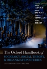 The Oxford Handbook of Sociology, Social Theory, and Organization Studies : Contemporary Currents - eBook