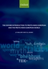 The Oxford Introduction to Proto-Indo-European and the Proto-Indo-European World - J. P. Mallory