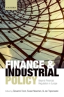 Finance and Industrial Policy : Beyond Financial Regulation in Europe - eBook