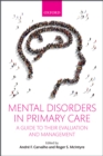 Mental Disorders in Primary Care : A Guide to their Evaluation and Management - eBook