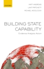 Building State Capability : Evidence, Analysis, Action - eBook