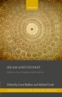 Islam and its Past : Jahiliyya, Late Antiquity, and the Qur'an - eBook