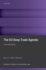 The EU Deep Trade Agenda : Law and Policy - eBook