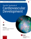 The ESC Textbook of Cardiovascular Development - eBook