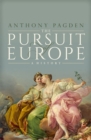 The Pursuit of Europe : A History - eBook