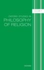 Oxford Studies in Philosophy of Religion, Volume 7 - eBook