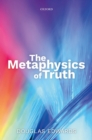 The Metaphysics of Truth - eBook