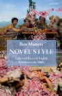 Novel Style : Ethics and Excess in English Fiction since the 1960s - eBook