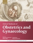 Oxford Textbook of Obstetrics and Gynaecology - eBook