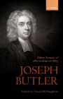 Joseph Butler: Fifteen Sermons and other writings on ethics - eBook