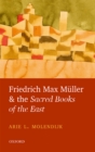 Friedrich Max Muller and the Sacred Books of the East - eBook
