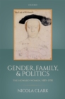 Gender, Family, and Politics : The Howard Women, 1485-1558 - eBook