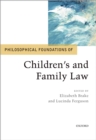 Philosophical Foundations of Children's and Family Law - eBook