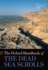 The Oxford Handbook of the Dead Sea Scrolls - Timothy H. Lim