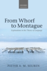 From Whorf to Montague : Explorations in the Theory of Language - eBook