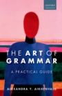 The Art of Grammar : A Practical Guide - eBook