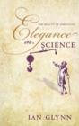 Elegance in Science : The beauty of simplicity - Ian Glynn