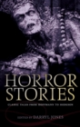 Horror Stories : Classic Tales from Hoffmann to Hodgson - eBook