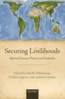 Securing Livelihoods : Informal Economy Practices and Institutions - eBook