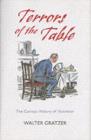 Terrors of the Table : The curious history of nutrition - eBook