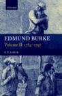 Edmund Burke, Volume II : 1784-1797 - eBook