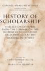 History of Scholarship : A Selection of Papers from the Seminar on the History of Scholarship Held Annually at the Warburg Institute - eBook