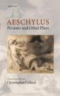 Aeschylus: Persians and Other Plays - eBook