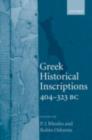 Greek Historical Inscriptions, 404-323 BC - P. J. Rhodes