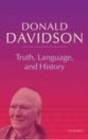 Truth, Language, and History - Donald Davidson