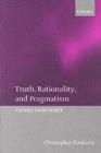 Truth, Rationality, and Pragmatism : Themes from Peirce - eBook