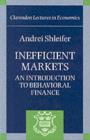 Inefficient Markets : An Introduction to Behavioural Finance - eBook