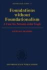 Foundations without Foundationalism : A Case for Second-Order Logic - Stewart Shapiro