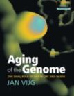 Aging of the Genome : The dual role of DNA in life and death - eBook
