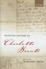 Selected Letters of Charlotte Bronte - Margaret Smith