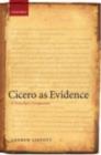 Cicero as Evidence : A Historian's Companion - Andrew Lintott