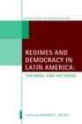 Regimes and Democracy in Latin America : Theories and Methods - eBook