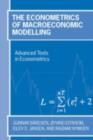 The Econometrics of Macroeconomic Modelling - eBook