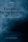 Families in Ageing Societies : A Multi-Disciplinary Approach - eBook