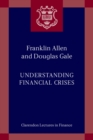 Understanding Financial Crises - Franklin Allen
