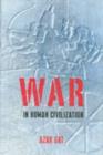 War in Human Civilization - Azar Gat