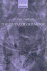 The Syntax of Old Norse : With a survey of the inflectional morphology and a complete bibliography - Jan Terje Faarlund