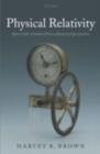 Physical Relativity : Space-time structure from a dynamical perspective - eBook