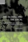 The Global and the Local : Understanding the Dialectics of Business Systems - eBook