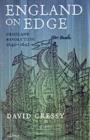 England on Edge : Crisis and Revolution 1640-1642 - David Cressy