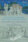 Multiculturalism and the Welfare State : Recognition and Redistribution in Contemporary Democracies - eBook
